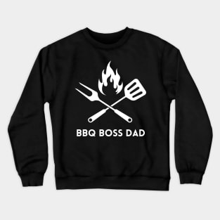 BBQ Boss Dad - white text Crewneck Sweatshirt